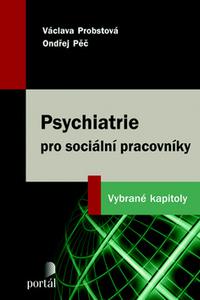 Psychiatrie pro sociální pracovníky 