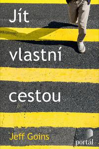 Jít vlastní cestou