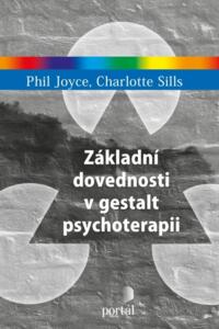 Základní dovednosti v gestalt psychoterapii