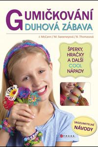 Gumičkování - duhová zábava