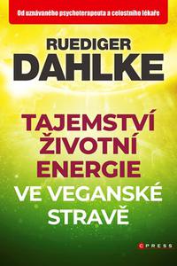 Tajemství životní energie ve veganské stravě