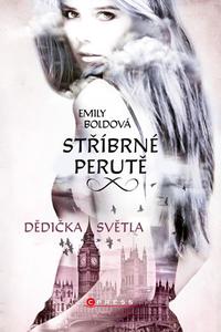 Stříbrné perutě: Dědička světla