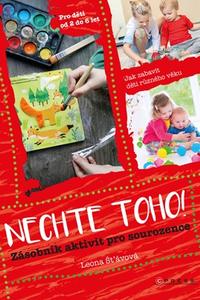 Nechte toho!