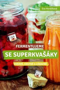 Fermentujeme se Superkvašáky