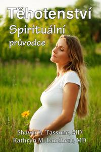 Těhotenství - Spirituální průvodce 