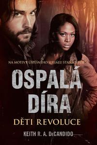 Ospalá Díra - Děti revoluce