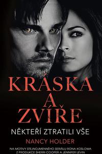 Kráska a zvíře 2 - Někteří ztratili vše