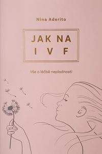 Jak na IVF