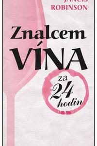 Znalcem vína za 24 hodin