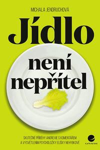 Jídlo není nepřítel