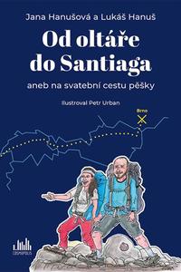 Od oltáře do Santiaga aneb na svatební cestu pěšky