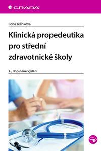 Klinická propedeutika pro střední zdravotnické školy