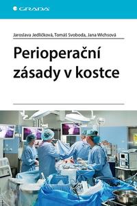 Perioperační zásady v kostce