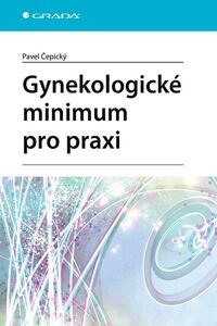 Gynekologické minimum pro praxi