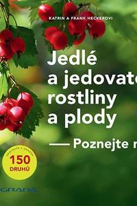 Jedlé a jedovaté rostliny a plody