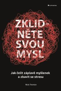 Zklidněte svou mysl