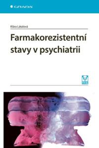 Farmakorezistentní stavy v psychiatrii