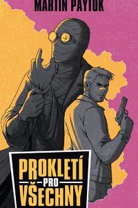 Prokletí pro všechny