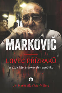 ​Lovec přízraků - Vraždy, které šokovaly republiku