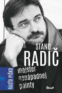 Stano Radič - Majster nenápadnej pointy