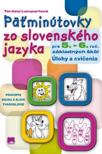 Päťminútovky zo slovenského jazyka pre 5. a 6. ročník základných škôl