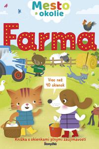 Mesto a okolie: Farma