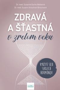 Zdravá a šťastná v zrelom veku