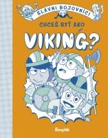 Chceš byť ako Viking?