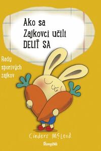 Ako sa Zajkovci učili deliť sa