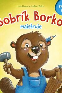 Bobrík Borko majstruje