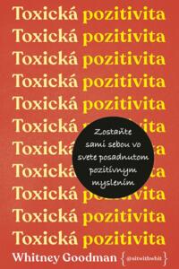 Toxická pozitivita