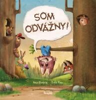 Som odvážny!