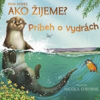 Ako žijeme? Príbeh o vydrách