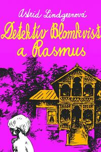 Detektív Blomkvist a Rasmus