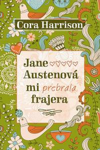 Jane Austenová mi prebrala frajera