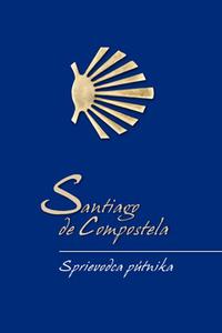 Santiago de Compostela - Sprievodca pútnika