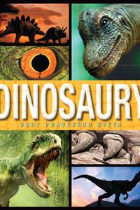 Dinosaury - Obry pravekého sveta