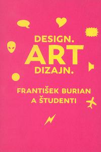 Art Dizajn. František Burian a študenti