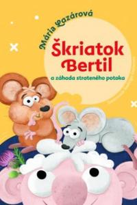 Škriatok Bertil a záhada strateného potoka