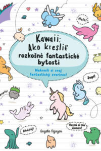 Kawaii: Ako kresliť rozkošné fantastické bytosti