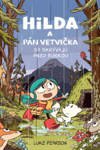 Hilda a Pán Vetvička sa skrývajú pred búrkou 1