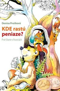 Kde rastú peniaze