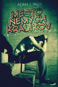 Mesto nemých králikov