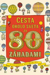 Cesta okolo sveta za 80 záhadami