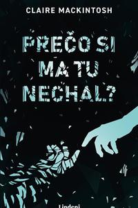 Prečo si ma tu nechal?