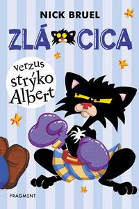 Zlá Cica verzus strýko Albert