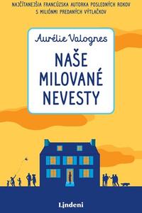 Naše milované nevesty