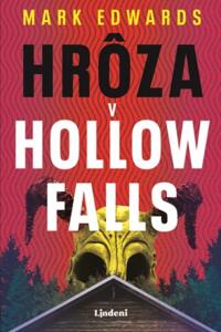 Hrôza v Hollow Falls