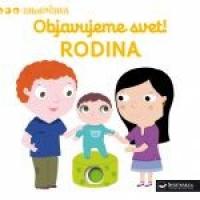 Objavujeme svet! Rodina