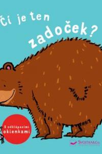 Čí je ten zadoček?